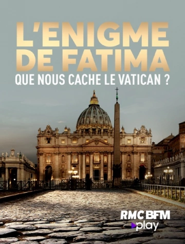 L'égnime de fatima : que nous cache le vatican ?