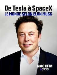 de tesla à space X le monde selon elon musk