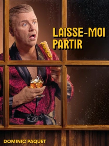 Dominic Paquet: Laisse-moi partir