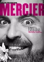 JEAN-FRANÇOIS MERCIER - Subtil, Sensible et Touchant