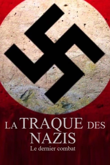 La traque des nazis - Le dernier combat