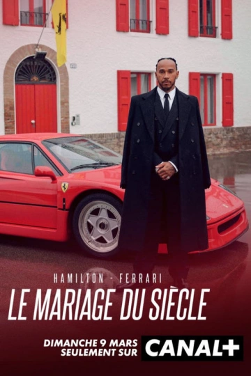 Hamilton - Ferrari, le mariage du siècle (2025)