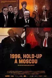 1996, hold-up à Moscou