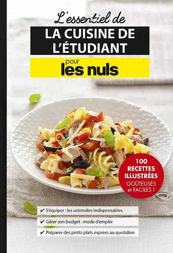 L'essentiel de la cuisine de l'étudiant pour les Nuls