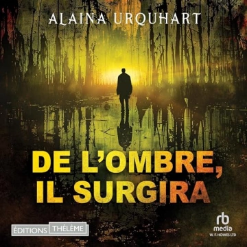 De l'ombre, il surgira   Alaina Urquhart