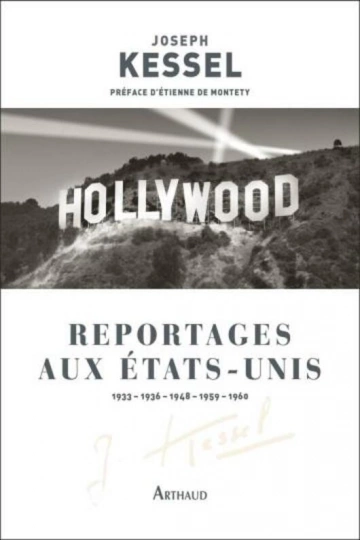 JOSEPH KESSEL - REPORTAGES AUX ÉTATS-UNIS -