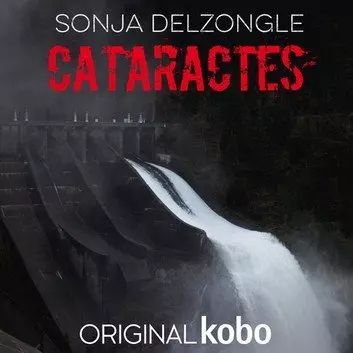 SONJA DELZONGLE - CATARACTES