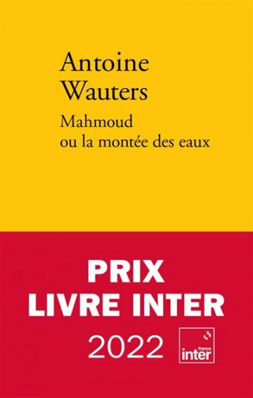 MAHMOUD OU LA MONTÉE DES EAUX  ANTOINE WAUTERS