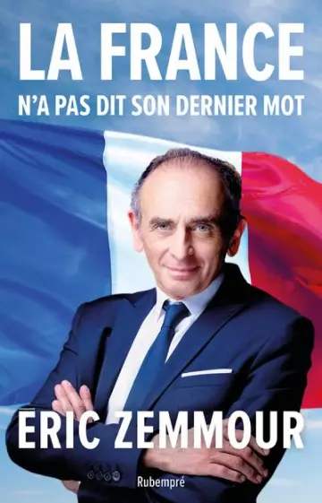 Eric Zemmour-La France na pas dit son dernier mot