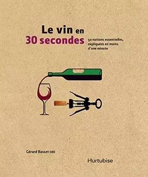 Le vin en 30 secondes