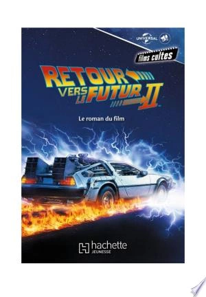 Retour vers le futur 2 - Le roman du film