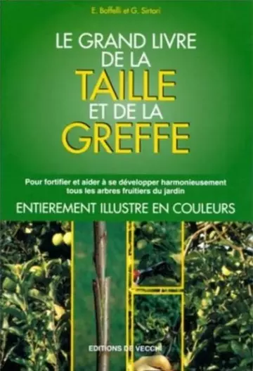 LE GRAND LIVRE DE LA TAILLE ET DE LA GREFFE