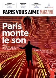 Paris Vous Aime Magazine - Janvier-Mars 2025