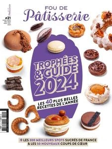 Fou de Patisserie Hors-Série - Décembre 2023 - Février 2024