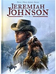 JEREMIAH JOHNSON TOMES 01 À 04