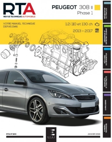 Revue technique automobile - Peugeot 308 T9 Phase 1    1.2i 110cv & 130cv (2013 -2017)