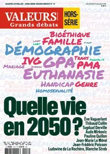 Valeurs Actuelles Hors-Série Grands Débats N.16 - 21 Novembre 2024