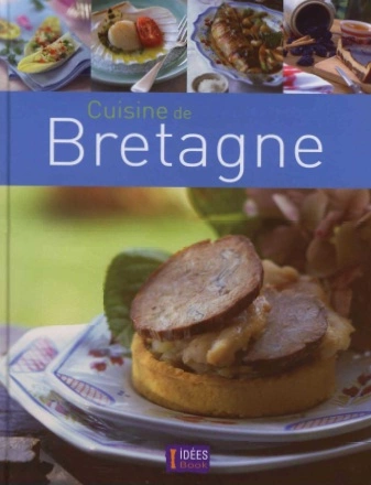 LA CUISINE DE BRETAGNE