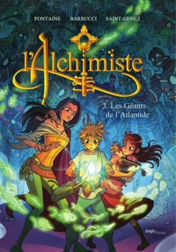 L'Alchimiste (Tome 03) Les géants de l'Atlantide