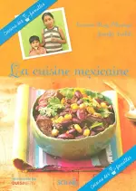 La cuisine mexicaine