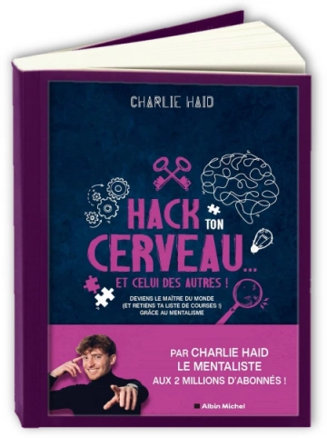 Hack ton cerveau  Charlie Haid