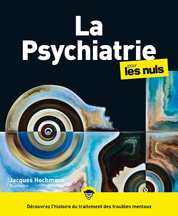 La Psychiatrie pour les Nuls, 2e éd - Ja