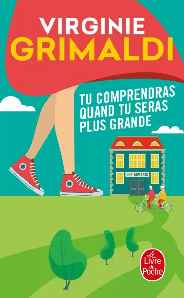 VIRGINIE GRIMALDI - TU COMPRENDRAS QUAND TU SERAS PLUS GRANDE