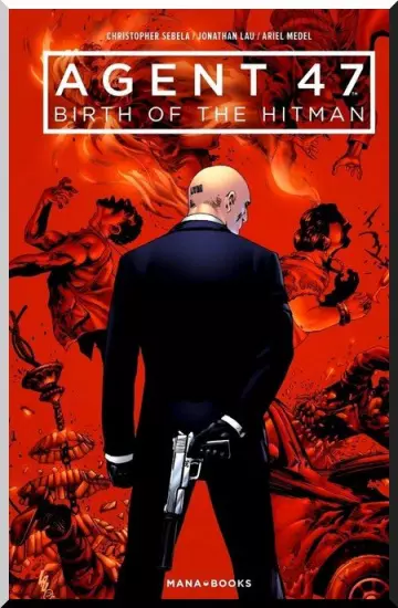 Agent 47 : Birth of the Hitman