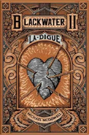 Blackwater  Tome 2 - La Digue  Michael McDowell