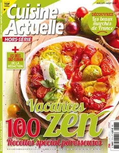 Cuisine Actuelle Hors-Série - Juillet-Août 2024