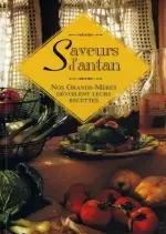 Saveurs d'antan - Nos grands Mères dévoilent leurs Recettes