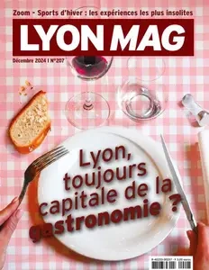 Lyon Mag - Décembre 2024