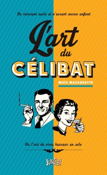 L'art du célibat