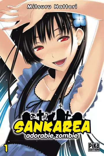 SANKAREA, ADORABLE ZOMBIE - INTÉGRALE 11 TOMES