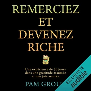 Remerciez et devenez riche Pam Grout