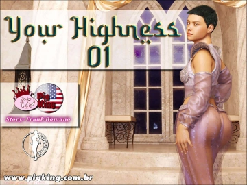 YOUR HIGHNESS 01