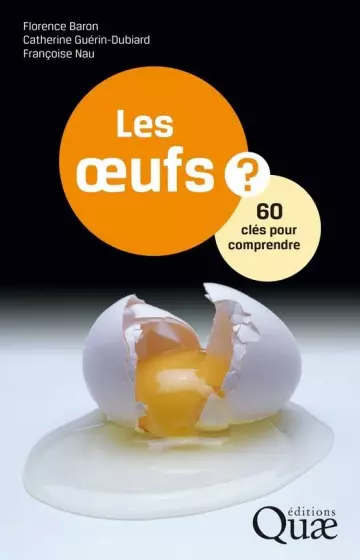 Les oeufs -60 clés pour comprendre