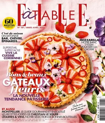 Elle à Table N°147 – Mars-Avril 2023