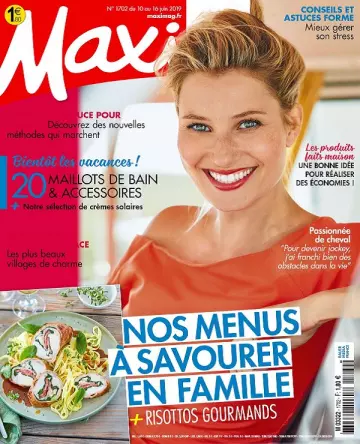 Maxi N°1702 Du 10 au 16 Juin 2019