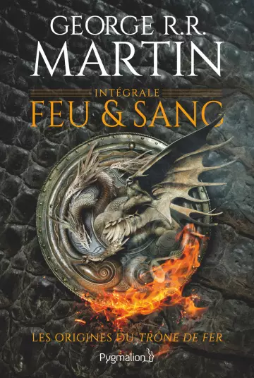 Feu et Sang intégrale - George R.R. Martin