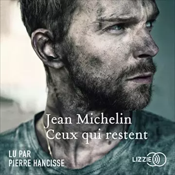 Ceux qui restent Jean Michelin