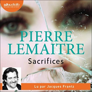 Pierre Lemaitre - Sacrifices - 2020