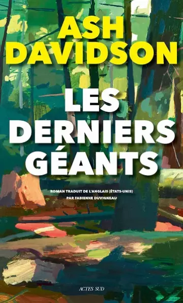 Les derniers géants  Ash Davidson