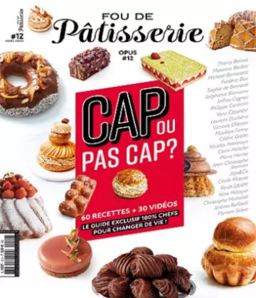 Fou De Pâtisserie Hors Série N°12 – Juillet 2021