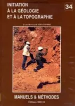 Initiation à la géologie et à la topographie