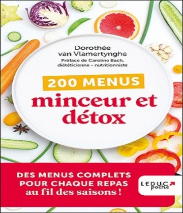 Dorothée Van Vlamertynghe – 200 menus minceur et détox -2023