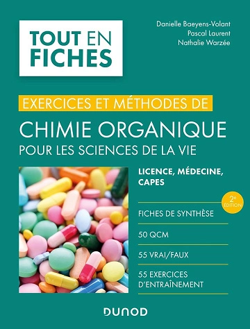 L'Exercices et méthodes de chimie organique pour les sciences de la vie.2e éd