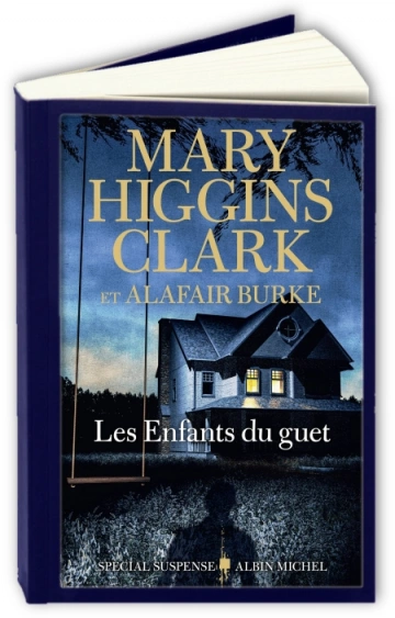 Les Enfants du guet  Alafair Burke, Mary Higgins Clark