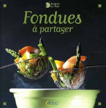 Fondues à partager – Karine Miceli