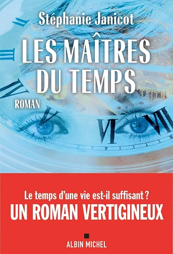 Les Maîtres du temps Stéphanie Janicot